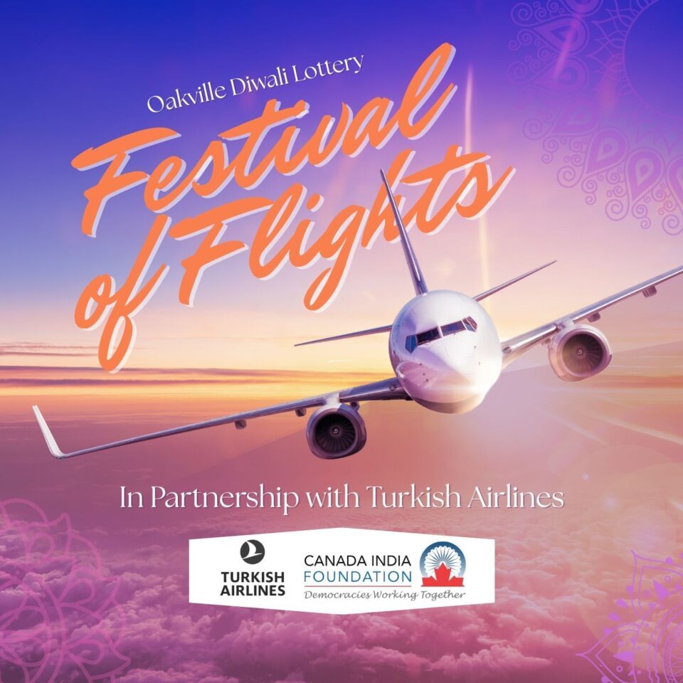 Oakville Diwali Lottery: <b><i>Festival of Flights</i></b>